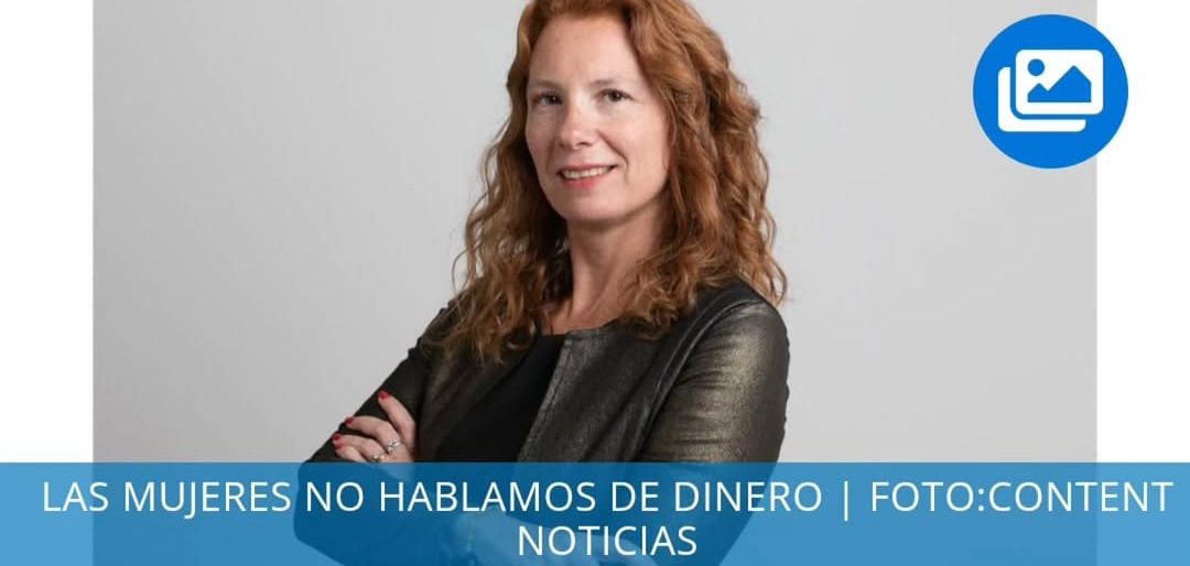 Las Mujeres No Hablamos de Dinero